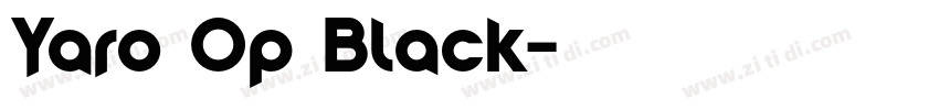 Yaro Op Black字体转换